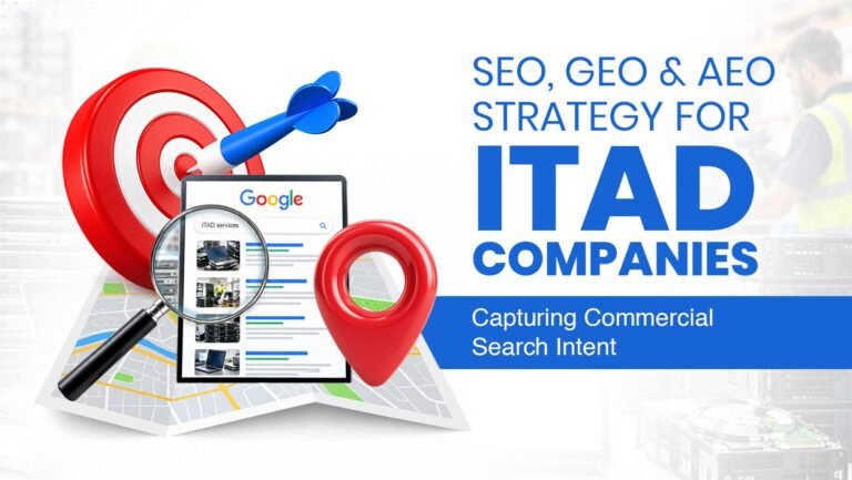 SEO, GEO & AEO Strategy for ITAD Companies Capturing Commercial Search Intent